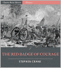 The Red Badge of Courage (Illustrated)