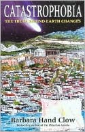 Catastrophobia: The Truth Behind Earth Changes