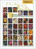 A Rug Hooker's Garden: 10 Experts Teach You How to Hook a Veritable Bouquet of Blossoms