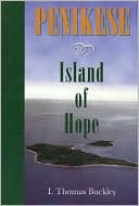 Penikese - Island of Hope: One of the Elizabeths, a Massachussetts Historical Site
