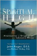 Spiritual High: Alternative to Drugs and Substance Abuse