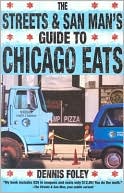 The Streets and San Man's Guide to Chicago Eats