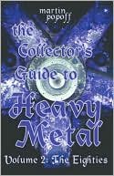 Collector's Guide to Heavy Metal, Volume 2: The Eighties