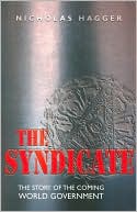Syndicate: The Story of the Coming World Government