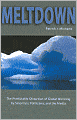 Meltdown: The Predictable Distortion of Global Warming by Scientists, Politicians, and the Media