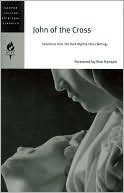 John of the Cross: Selections from The Dark Night and Other Writings (HarperCollins Spiritual Classics Series)