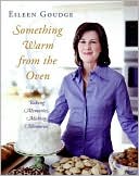 Something Warm from the Oven: Baking Memories, Making Memories