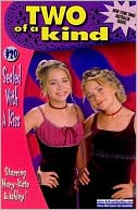 Sealed with a Kiss (Two of a Kind Series)