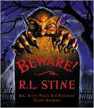 Beware!: R.L. Stine Picks His Favorite Scary Stories by R. L. Stine: Book Cover