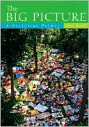 The Big Picture: A Sociology Primer
