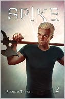 Spike: Stranger Things