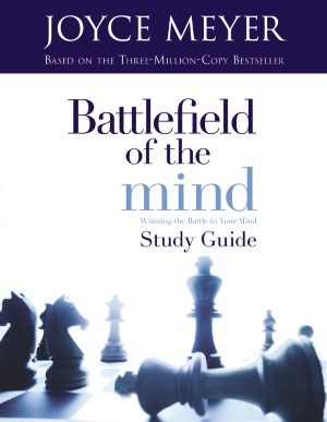 Battlefield of the Mind Study Guide: Winning The Battle in Your Mind