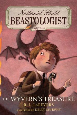 The Wyverns' Treasure (Nathaniel Fludd, Beastologist, Book 3)