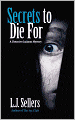 Secrets to Die For (Detective Wade Jackson Series #2)