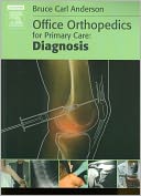 Office Orthopedics for Primary Care: Diagnosis