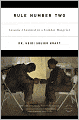 Rule Number Two: Lessons I Learned in a Combat Hospital