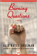 Burning Questions: A Novel