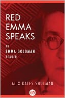 Red Emma Speaks: An Emma Goldman Reader (Third Edition)