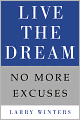 Live the Dream: No More Excuses