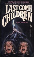Last Come The Children