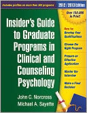Insider's Guide to Graduate Programs in Clinical and Counseling Psychology: 2010/2011 Edition