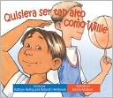Quisiera ser tan alto como Willie (I Wish I Was Tall Like Willie)