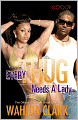 Every Thug Needs A Lady