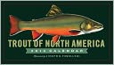2013 Trout of North America Wall Calendar