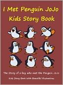 Kids Story Book Penguin JoJo : I Met The Penguin JoJo