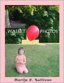 Wallet Photos by Marija F. Sullivan: NOOK Book Cover