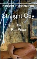 Newport Investigations:Straight Guy