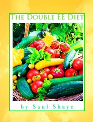 The Double EE Diet [NOOK Book]