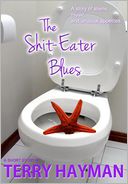 The Shit-Eater Blues