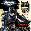 The Dark Knight Rises: Batman versus Catwoman