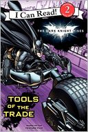 The Dark Knight Rises: Tools of the Trade