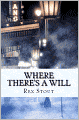 Where There's a Will