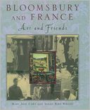 Bloomsbury and France:Art and Friends