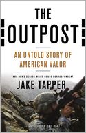 download The Outpost : An Untold Story of American Valor book