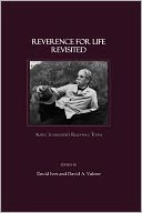 Reverence for Life Revisited