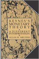 Keynes's Monetary Theory: A Different Interpretation