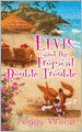 Elvis and the Tropical Double Trouble