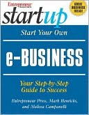 Start Your Own E-Business: Your Step-by-Step Guide to Success