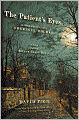 The Patient's Eyes: The Dark Beginnings of Sherlock Holmes