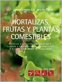 Hortalizas, Frutas y Plantas Comestibles