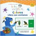 Baby Einstein: Libro con ventanas: Colores: Baby Einstein Flip Flap Book: Colors
