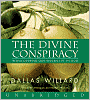 Divine Conspiracy: Rediscovering Our Hidden Life in God