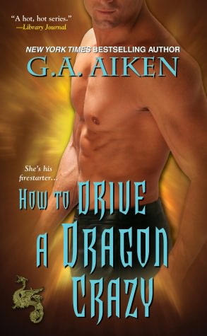 How to Drive a Dragon Crazy: The Dragon Kin Series