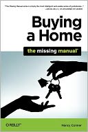 Buying a Home: The Missing Manual