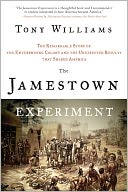 Jamestown Experiment: The Remarkable Story of the Enterprising Colony and the Unexpected Results That Shaped America