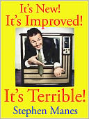 It's New! It's Improved! It's Terrible!